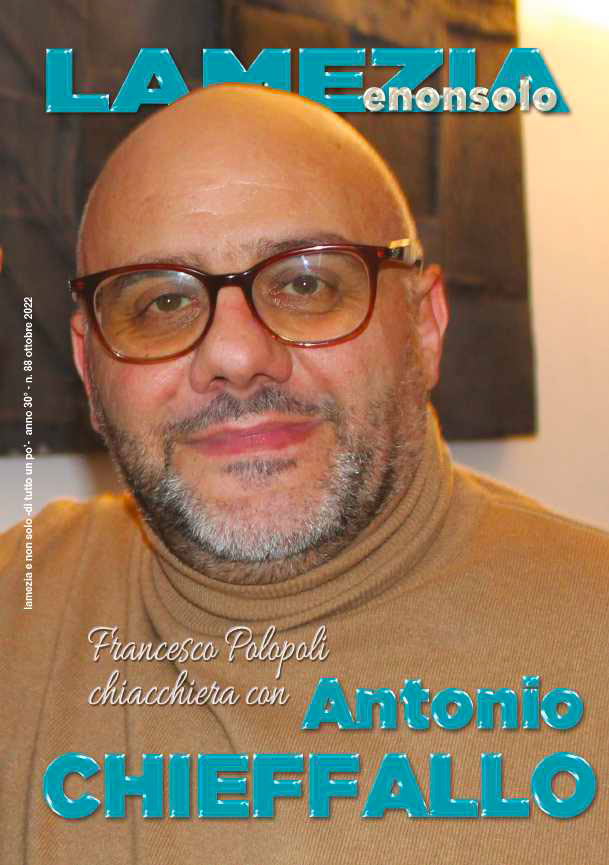 Cover Lameziaenonsolo, numero 88 A del mese di Ottobre 2022, in copertina fotografia di Antonio Chieffallo